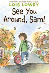 See You Around, Sam! by Lois Lowry Paperback Book