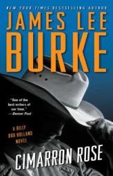 Cimarron Rose by James Lee Burke Paperback Book