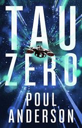 Tau Zero by Poul Anderson Paperback Book