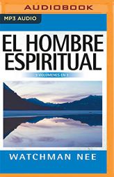 El Hombre Espiritual (Latin American) by Watchman Nee Paperback Book