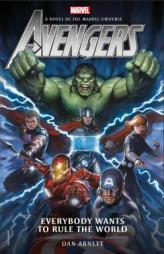 Avengers: Everybody Wants to Rule the World by Dan Abnett Paperback Book