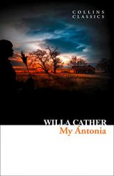 My Ántonia (Collins Classics) by Willa Cather Paperback Book