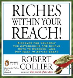 Riches Within Your Reach! by Robert Collier Paperback Book