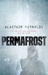 Permafrost by Alastair Reynolds Paperback Book
