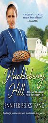 Huckleberry Hill by Jennifer Beckstrand Paperback Book