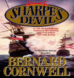 Sharpe's Devil: Richard Sharpe and the Emperor, 1820-1821 (Richard Sharpe Adventures) by Bernard Cornwell Paperback Book