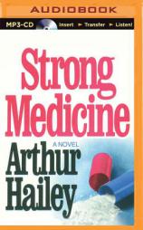 Strong Medicine by Arthur Hailey Paperback Book