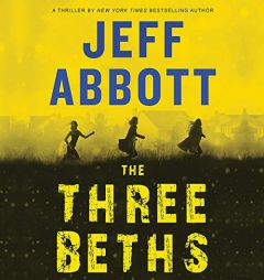 The Three Beths by Jeff Abbott Paperback Book