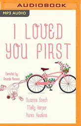 I Loved You First: Anthology by Molly Harper Paperback Book