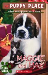 Maggie and Max (The Puppy Place) by Ellen Miles Paperback Book