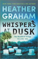 Whispers at Dusk: A Paranormal Mystery Romance (The Blackbird Trilogy, 1) by Heather Graham Paperback Book