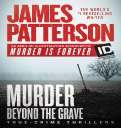 Murder Beyond the Grave (James Patterson's Murder Is Forever) by James Patterson Paperback Book