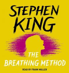 The Breathing Method by Stephen King Paperback Book