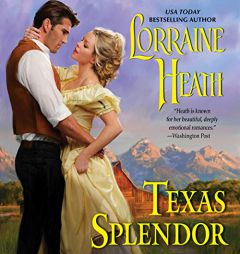Texas Splendor (Texas Trilogy) by Lorraine Heath Paperback Book