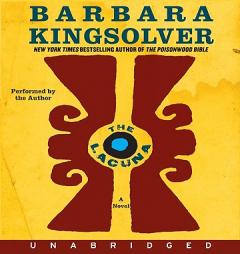 The Lacuna by Barbara Kingsolver Paperback Book