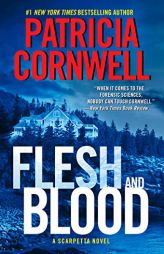 Flesh and Blood (Scarpetta) by Patricia Cornwell Paperback Book