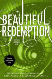Beautiful Redemption (Beautiful Creatures) by Kami Garcia Paperback Book