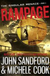 Rampage (The Singular Menace, 3) by John Sandford Paperback Book
