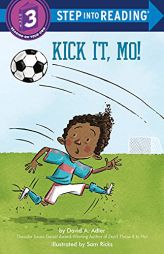 Kick It, Mo! (Step into Reading) by David A. Adler Paperback Book