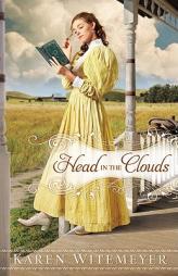 Head in the Clouds by Karen Witemeyer Paperback Book