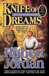 Knife of Dreams (The Wheel of Time, Book 11) by Robert Jordan Paperback Book