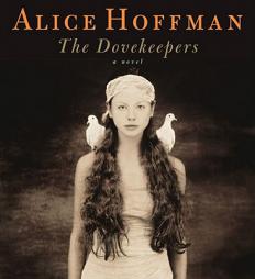The Dovekeepers by Alice Hoffman Paperback Book