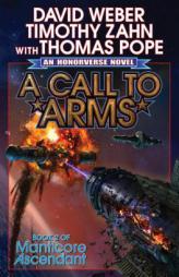 A Call to Arms (Manticore Ascendant) by David Weber Paperback Book