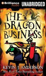 The Dragon Business by Kevin J. Anderson Paperback Book