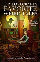 H.P. Lovecraft's Favorite Weird Tales: The Roots of Modern Horror by Not Available Paperback Book