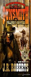 Tolliver's Deputies (The Gunsmith) by J. R. Roberts Paperback Book