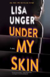 Under My Skin by Lisa Unger Paperback Book