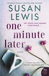 One Minute Later: A Novel by Susan Lewis Paperback Book