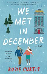 We Met in December by Rosie Curtis Paperback Book
