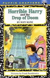 Horrible Harry and the Drop of Doom by Suzy Kline Paperback Book