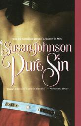 Pure Sin by Susan Johnson Paperback Book