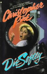 Die Softly by Christopher Pike Paperback Book