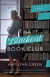 The Blackout Book Club by Amy Lynn Green Paperback Book