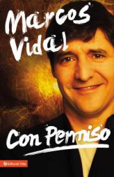 Con permiso: Cómo vivir un cristianismo real de todos los días (Spanish Edition) by  Paperback Book