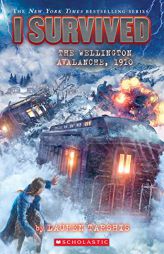 I Survived the Wellington Avalanche, 1910 (I Survived #22) by Lauren Tarshis Paperback Book