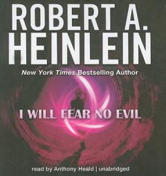 I Will Fear No Evil by Robert A. Heinlein Paperback Book