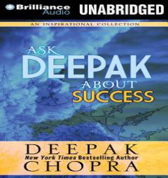 Ask Deepak about Success by Deepak Chopra Paperback Book