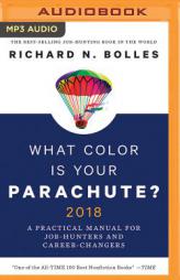 What Color is Your Parachute? 2018: A Practical Manual for Job-Hunters and Career-Changers by Richard N. Bolles Paperback Book