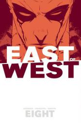 East of West Volume 8 by Jonathan Hickman Paperback Book