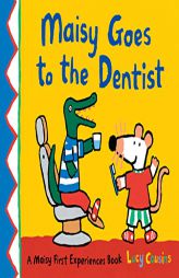 Maisy Goes to the Dentist by Lucy Cousins Paperback Book