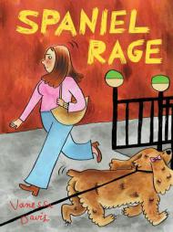 Spaniel Rage by Vanessa Davis Paperback Book