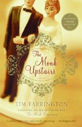 The Monk Upstairs by Tim Farrington Paperback Book