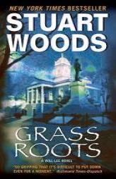 Grass Roots (Will Lee) by Stuart Woods Paperback Book