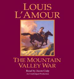 The Mountain Valley War by Louis L'Amour Paperback Book