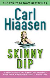 Skinny Dip (Hiaasen, Carl) by Carl Hiaasen Paperback Book