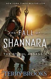 The Stiehl Assassin (The Fall of Shannara) by Terry Brooks Paperback Book
